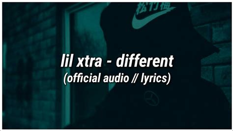 lil xtra|different lil xtra lyrics.